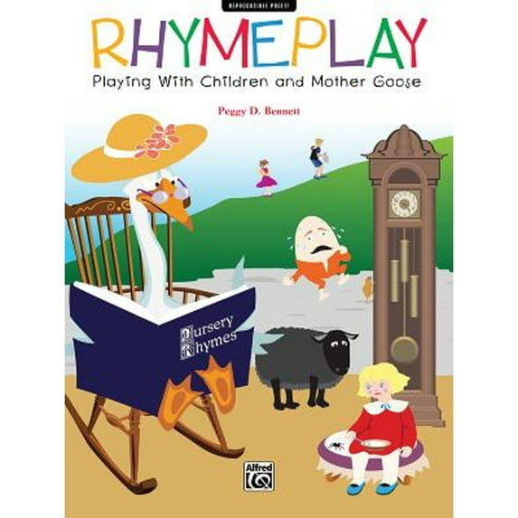 Pre-Owned Rhymeplay: Playing with Children and Mother Goose (Paperback 9780739061466) by Peggy D Bennett
