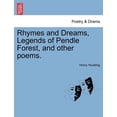 thumbnail image 1 of Rhymes and Dreams, Legends of Pendle Forest, and Other Poems. (Paperback), 1 of 1