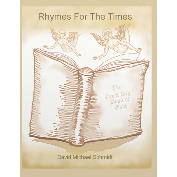 Rhymes for the Times: Clever Rhymes Both Cynical and Poignant