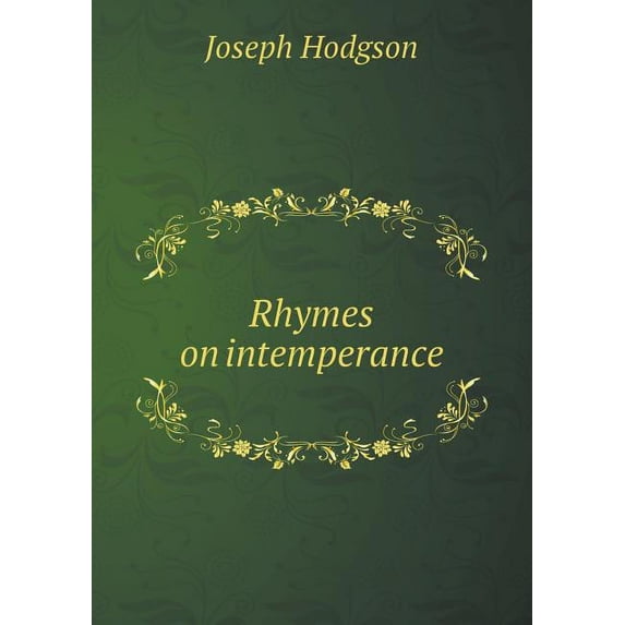 Rhymes on intemperance (Paperback)