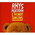 thumbnail image 1 of Rhys Muldoon - I'm Not Singing - Music & Performance - CD, 1 of 1