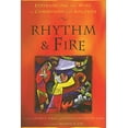 thumbnail image 1 of Pre-Owned Rhythm & Fire: Experiencing the Holy in Community and Solitude (Paperback) 0835899640 9780835899642, 1 of 1