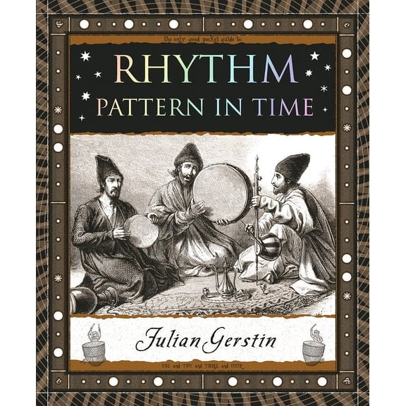 Wooden Books North America Editions Rhythm: Pattern in Time, (Paperback)