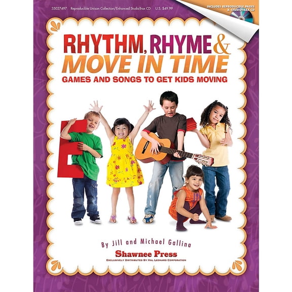 Rhythm, Rhyme Move in Time - Games and Songs to Get Kids Moving: Singin Swingin at the K-2 Chorale Series
