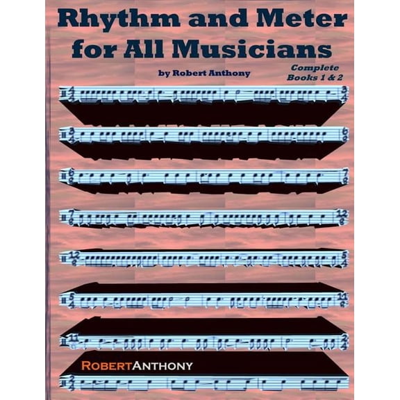 Rhythm and Meter for All Musicians Complete