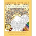 thumbnail image 1 of Rhythm of Vision Vol 1: An Adult Colouring Book, (Paperback), 1 of 1