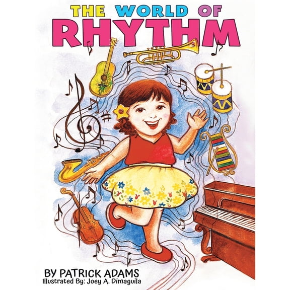 Rhythm's World The World of Rhythm, Book 1, (Hardcover)
