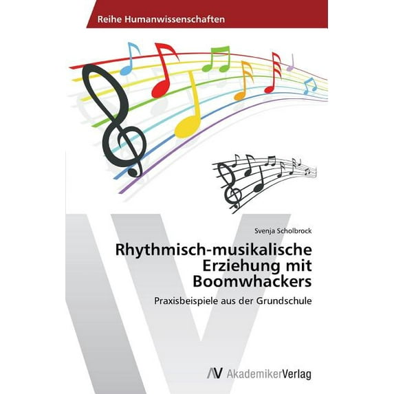 Rhythmisch-musikalische Erziehung mit Boomwhackers (Paperback)