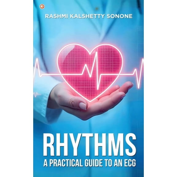 Rhythms: A practical guide to an ECG, (Paperback)