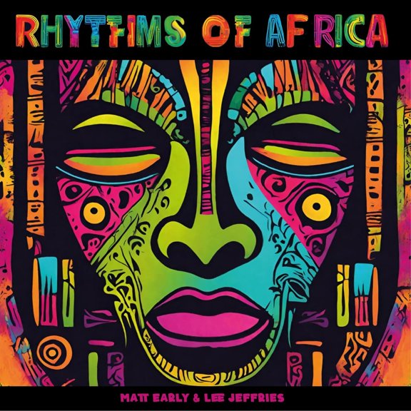 Matt Early & Lee Jeffries Rhythms of Africa (Vinyl Record) 12" Single Coloured Vinyl