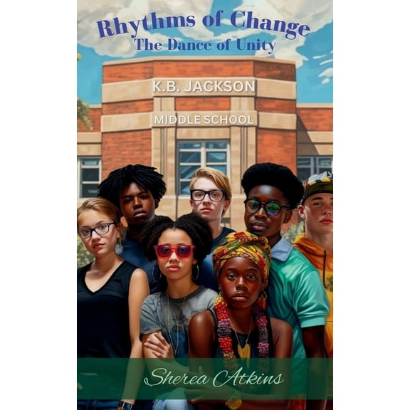 Rhythms of Change: The Dance of Unity, (Paperback)