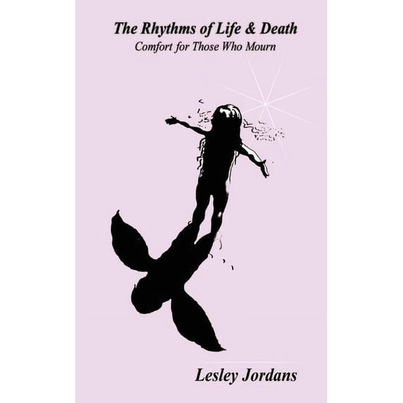 The Rhythms of Life & Death (Paperback)