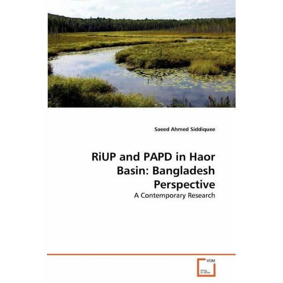 RiUP and PAPD in Haor Basin: Bangladesh Perspective (Paperback)