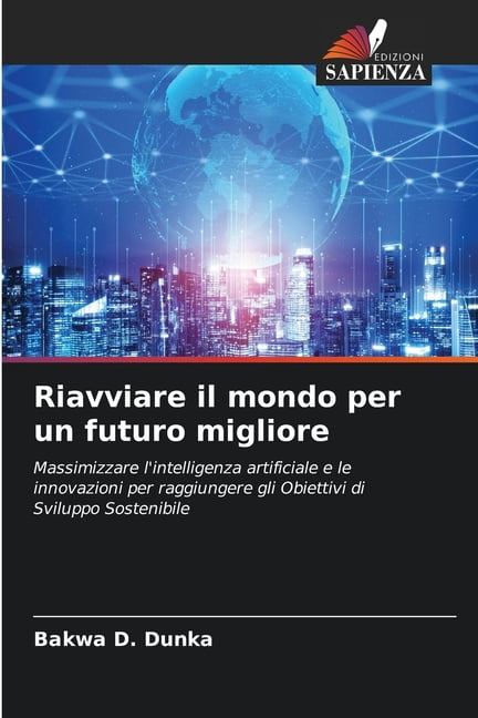 Riavviare il mondo per un futuro migliore, (Paperback)