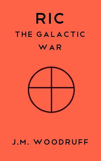 Ric: The Galactic War (Paperback)