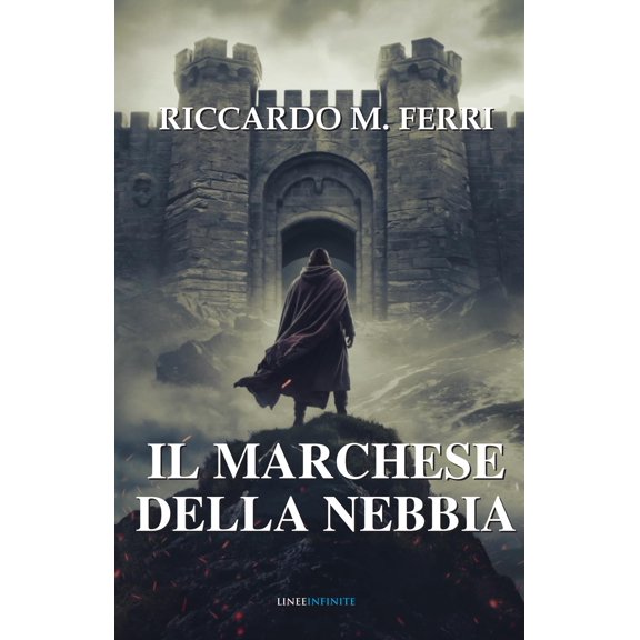 Riccardo M. Fer Ferri Riccardo M. - Il Marchese Della Nebbia, Il Marchese della neb (Paperback)