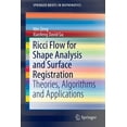 thumbnail image 1 of Ricci Flow for Shape Analysis and Surface Registration: Theories, Algorithms and Applications, 1 of 1