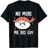 Rice Ball No More Mr Rice Guy Sushi Lover Sashimi T shirt T-Shirt ...