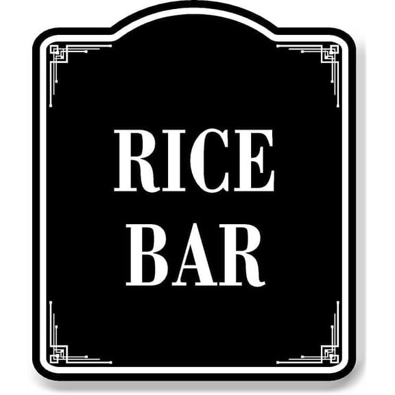 Rice Bar BLACK Aluminum Composite Sign, 8.5"x10"