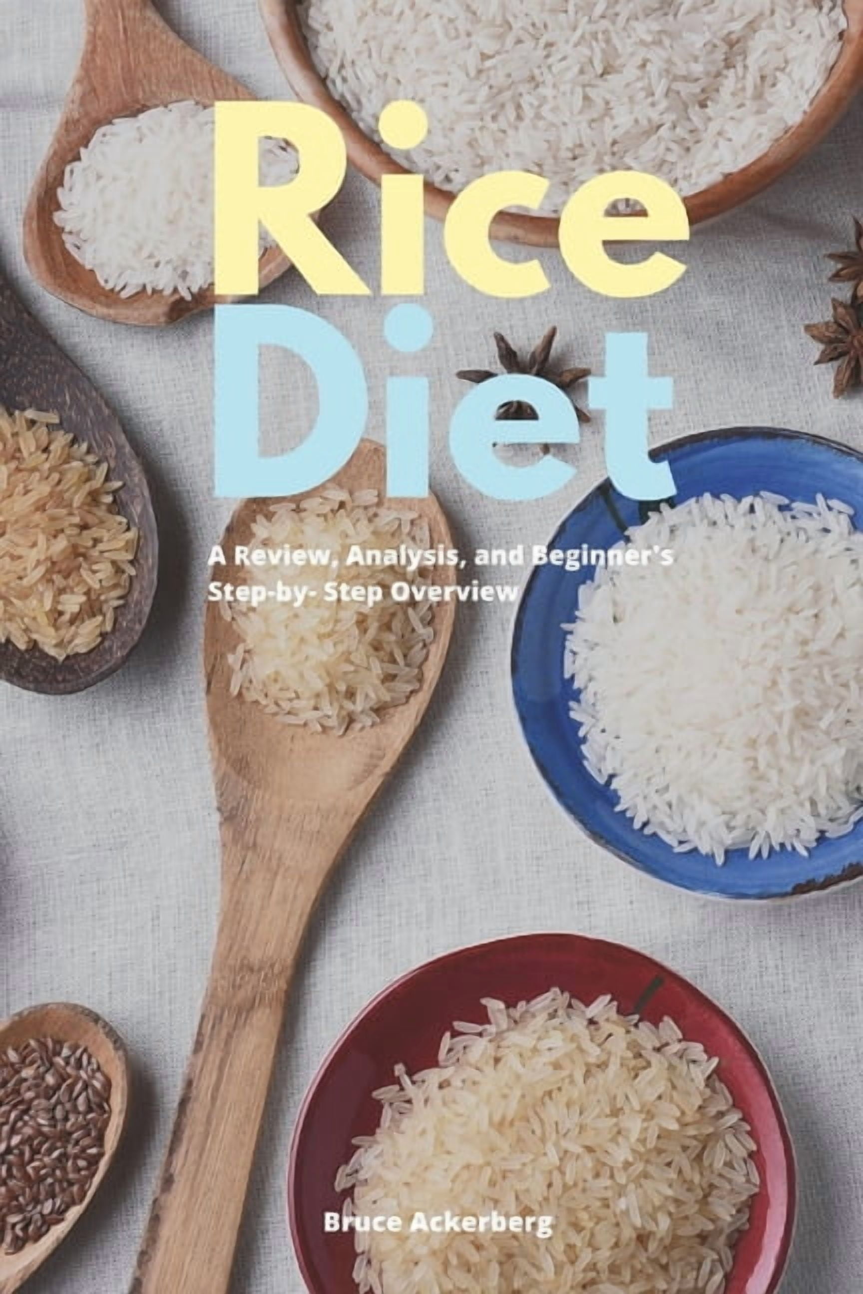 The Rice Diet Rice Diet