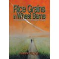 thumbnail image 1 of Rice Grains in Wheat Barns : An Extraordinary Real Life Story of an Auto-Biographer - Yarlagadda (Hardcover), 1 of 1