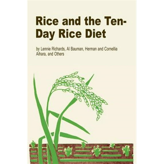 Rice and the Ten-Day Rice Diet (Paperback)