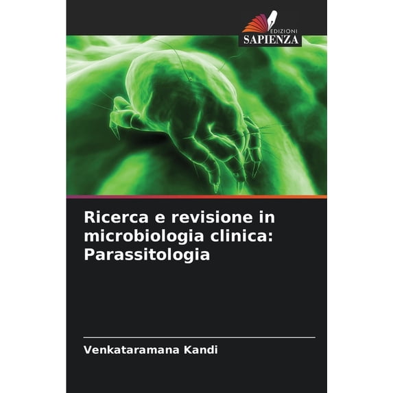 Ricerca e revisione in microbiologia clinica: Parassitologia, (Paperback)
