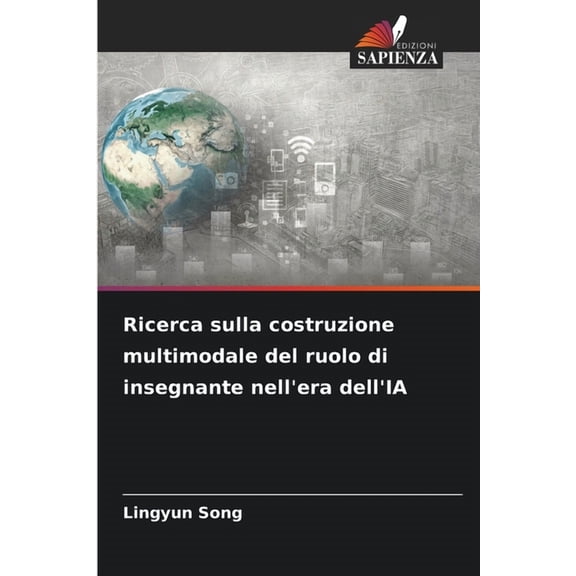 Ricerca sulla costruzione multimodale del ruolo di insegnante nell'era dell'IA, (Paperback)