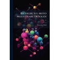 thumbnail image 1 of Ricerche Sul Moto Molecolare De'Solidi ... (Paperback), 1 of 1