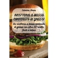 thumbnail image 1 of Ricettario a Basso Contenuto Di Grassi (Paperback), 1 of 1