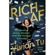Rich AF : The Winning Money Mindset That Will Change Your Life (Hardcover)