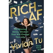 Rich AF The Winning Money Mindset That Will Change Your Life Hardcover