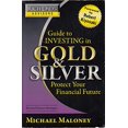 thumbnail image 1 of Pre-Owned Rich Dad's Advisors: Guide to Investing In Gold and Silver: Protect Your Financial Future (Paperback) 0446510998 9780446510998, 1 of 1