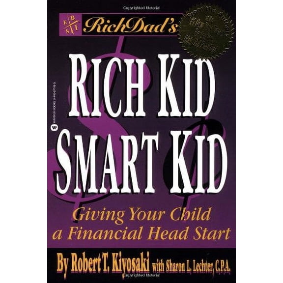 Rich Dad's Rich Kid, Smart Kid : Giving Your Child a Financial Head Start