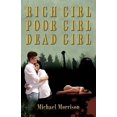 thumbnail image 1 of Rich Girl, Poor Girl, Dead Girl (Paperback), 1 of 1