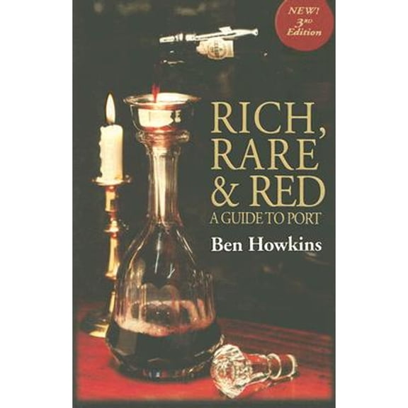 Pre-Owned Rich, Rare & Red: A Guide to Port (Paperback) by Ben Howkins
