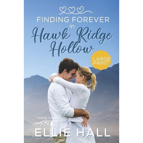 Rich & Rugged: A Hawkins Brothers Romance: Finding Forever in Hawk Ridge Hollow: Sweet Small Town Happily Ever After (Paperback)
