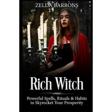 Pre-Owned Rich Witch: Powerful Spells, Rituals and Habits to Skyrocket Your Prosperity (Write it Here, Make it Happen) Paperback