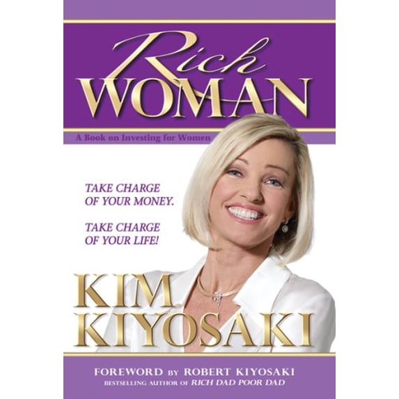 Pre-Owned Rich Woman: A Book on Investing for Women, Take Charge Of Your Money, Take Charge Of Your Life (Paperback) 1933914009 9781933914008