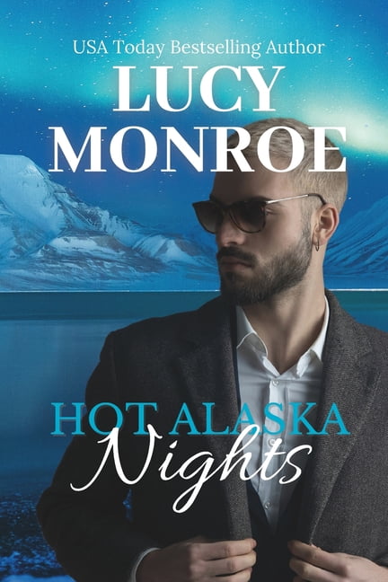 Rich &amp; Ruthless Hot Alaska Nights, Book 2, (Paperback)