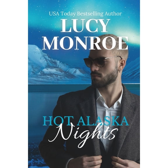 Rich & Ruthless Hot Alaska Nights, Book 2, (Paperback)