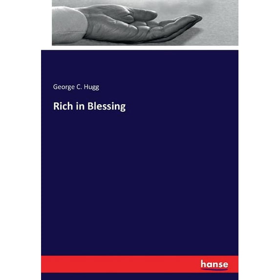 Rich in Blessing, (Paperback)