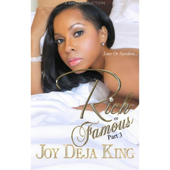 Pre-Owned Rich or Famous Part 3: Love or Stardom (Paperback) 0991389050 9780991389056