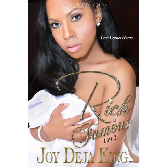 Pre-Owned Rich Or Famous Part 2 (Dior Comes Home) (Paperback) 0986004537 9780986004537