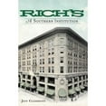thumbnail image 1 of Pre-Owned Rich's: A Southern Institution (Paperback) 1609491912 9781609491918, 1 of 1