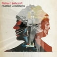thumbnail image 1 of Richard Ashcroft - Human Conditions - Music & Performance - CD, 1 of 1
