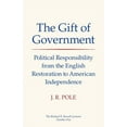 thumbnail image 1 of Richard B. Russell Lecture The Gift of Government: Political Responsibility from the English Restoration to American Independence, (Paperback), 1 of 1