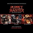 thumbnail image 1 of Richard Band - Puppet Master: Axis Of Evil Trilogy Soundtrack - Music & Performance - CD, 1 of 1