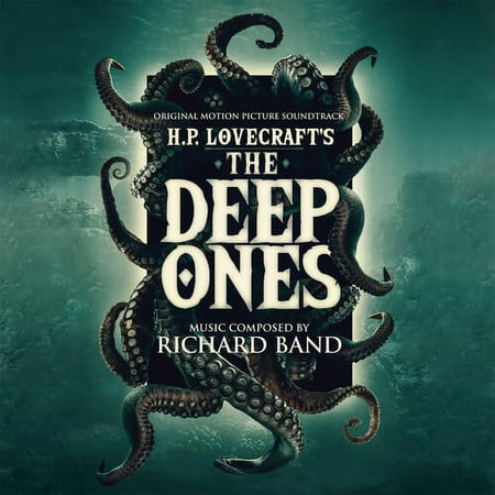 Richard Band - The Deep Ones: Original Motion Picture Soundtrack - Music & Performance - CD
