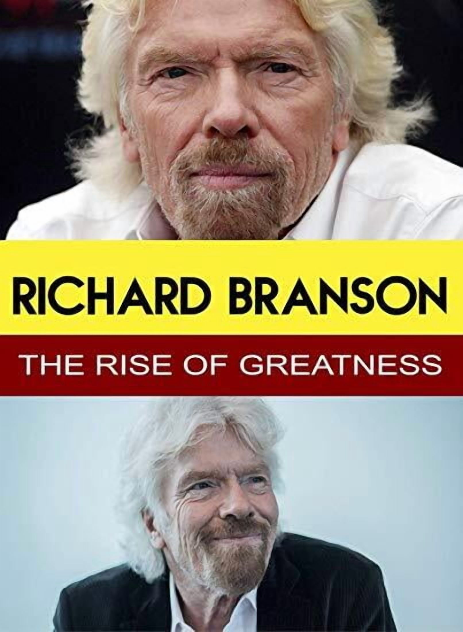 Richard Branson - The Rise of Greatness - Walmart.com